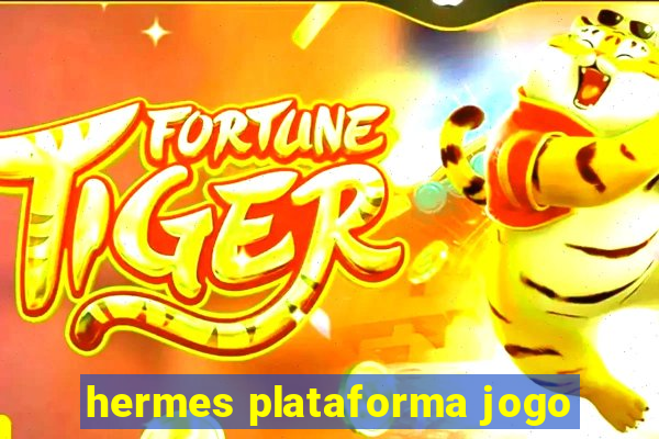 hermes plataforma jogo